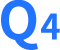 Q4